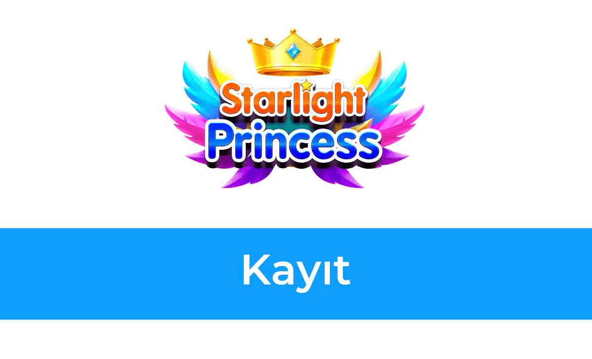 Starlight Princess Kayıt